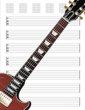 Guitar Tab Notebook: Blank Guitar Tablature Writing Paper with Chord Fingering Charts