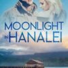 Moonlight In Hanalei