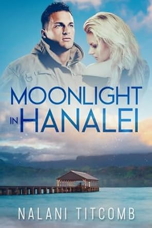 Moonlight In Hanalei