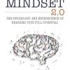 Leadership Mindset 2.0: The Psychology and Neuroscience of Reaching your Full Potential