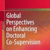 Global Perspectives on Enhancing Doctoral Co-Supervision