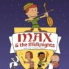 Max And The Midknights: 1