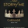 Carnage: Book #2 The Story Of Me