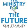 The Ministry for the Future