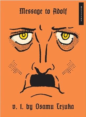 Message To Adolf, Volume 1