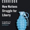 The Narrow Corridor: States, Societies, and the Fate of Liberty