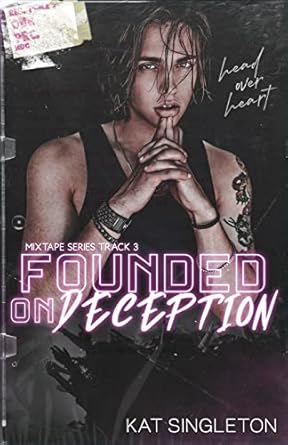 Founded on Deception: An Enemies to Lovers Standalone Romance
