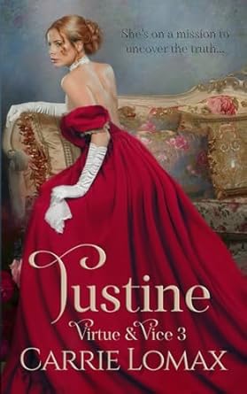 Justine: A Steamy Victorian Masquerade Romance (Virtue & Vice 3)
