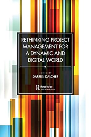 Rethinking Project Management for a Dynamic and Digital World