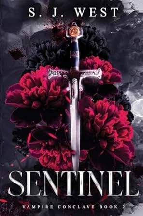 Sentinel (Vampire Conclave: Book 2)