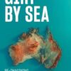 Girt by Sea: Re-Imagining Australia's Security