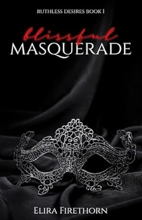 Blissful Masquerade