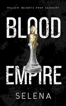 Blood Empire: A Dark High School Bully Romance