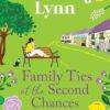 Family Ties at the Second Chances Sweet Shop: A heartwarming, feel-good romance from Hannah Lynn