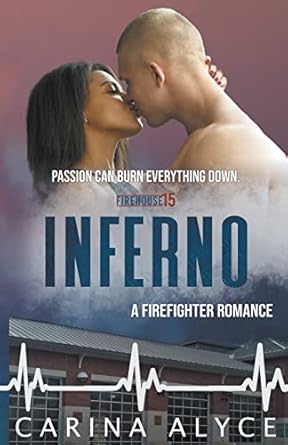 Inferno: A Firefighter Romance (5)
