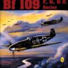 Messerschmitt Bf 109 F, G, & K Series: an Illustrated Study