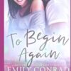 To Begin Again: A Contemporary Christian Romance (3)