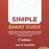 Simple Zakat Guide: Understand and Calculate Your Zakat