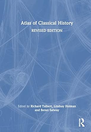 Atlas of Classical History: Revised Edition