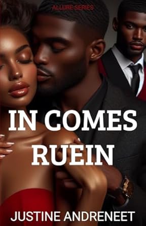 IN COMES RUEIN: ALLURE SERIES: 1