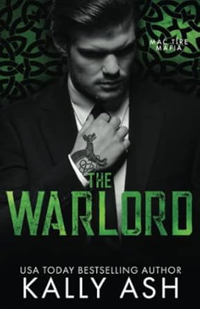 The Warlord: A Dark Irish Mafia Romance: 1