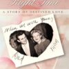 In Its Right Time: A Story of Destined Love