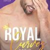 Royal Curves: Books 1-3