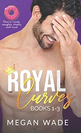Royal Curves: Books 1-3