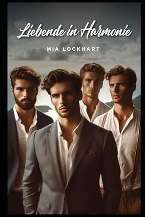 Liebende in Harmonie: 9 Reverse Harem Romance...