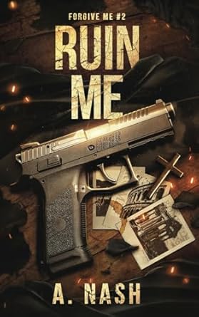 Ruin Me: A Priest/Mafia MM