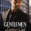 Gentlemen London's Club ~1 Love is Business