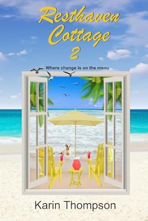 Resthaven Cottage 2: Where Change Is On The Menu