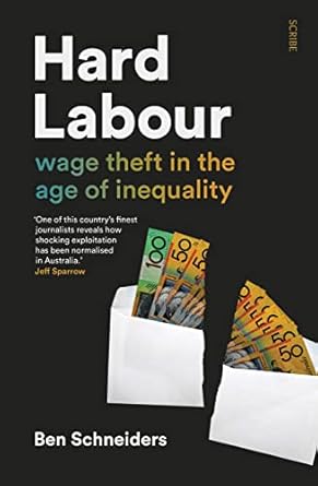 Hard Labour: wage theft in the age of inequality