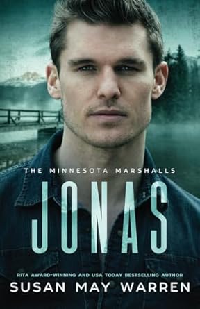 Jonas: A Minnesota Marshalls Novel: A storm chaser and a bomb expert meet on a mountain. Now they have to save the world!: 2