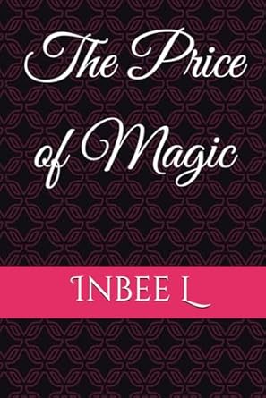 The Price of Magic: The Complete Compilation