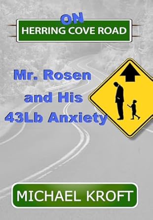 On Herring Cove Road: Mr. Rosen and His 43Lb Anxiety (1)