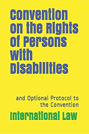 Convention on the Rights of Persons with Disabilities: and Optional Protocol to the Convention
