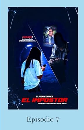 El Impostor (Episodio 7)