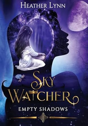 Sky Watcher: Empty Shadows (4)