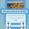 The Man from Blue Anchor