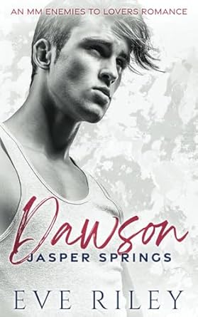 Dawson: An MM Enemies To Lovers Romance: 2