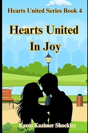 Hearts United In Joy: Hearts United Series, Book 4