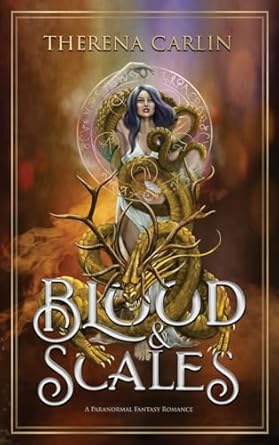 Blood & Scales: A paranormal fantasy romance (1)