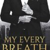 My Every Breath