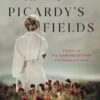 In Picardy's Fields: Prequel to The Diamond Courier: 1