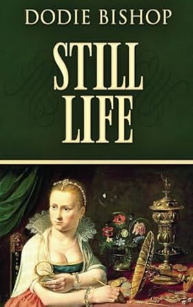 Still Life: A 17th Century Historical Romance Novel