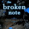 The Broken Note: Dark High School Bully Romance