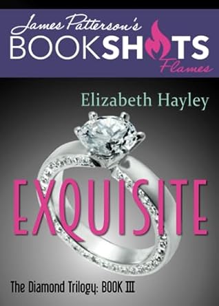 Exquisite: The Diamond Trilogy, Book III: 3