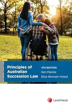 Principles of Australian Succession Law, 4th edition
