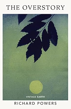 The Overstory: The million-copy global bestseller and winner of the Pulitzer Prize for Fiction